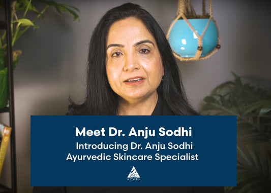 Meet Dr. Anju Sodhi, BAMS, ND - Ayurvedic Skincare Specialist