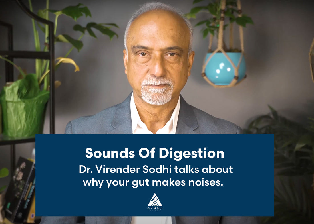 Sounds of Digestion, Why Does the Gut Make so Much Noise? With Dr. Virender Sodhi.